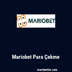 Mariobet Para Çekme