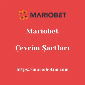 Mariobet Çevrim Şartları