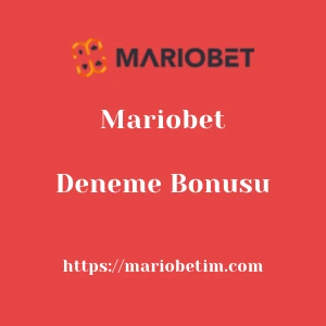 Mariobet Deneme Bonusu