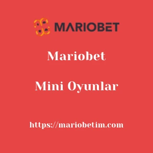 Mariobet Mini Oyunlar