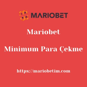Mariobet Minimum Para Çekme