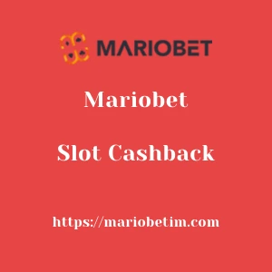 Mariobet Slot Cashback