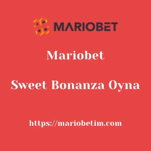 Mariobet Sweet Bonanza Oyna