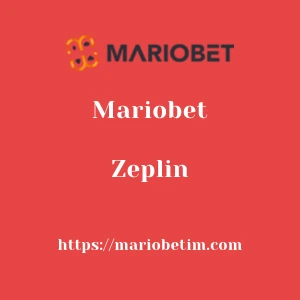 Mariobet Zeplin